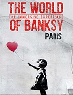 Réservez les meilleures places pour The World Of Banksy - The World Of Banksy - Paris - Du 22 août 2023 au 30 décembre 2024