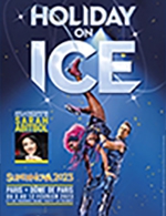 Book the best tickets for Holiday On Ice - Supernova - Palais Des Sports - From April 22, 2023 to April 23, 2023