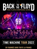 Book the best tickets for Back To The Floyd - Zenith De Caen - From May 20, 2022 to May 14, 2023