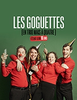 Réservez les meilleures places pour Les Goguettes - Theatre Femina - Le 5 avril 2023