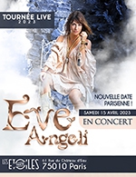 Book the best tickets for Eve Angeli - Les Etoiles -  April 15, 2023