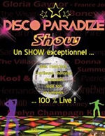 Book the best tickets for Disco Paradize Show - Le Zephyr -  March 4, 2023