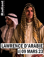 Réservez les meilleures places pour Lawrence D'arabie - Radiant - Bellevue - Le 9 mars 2023