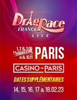 Book the best tickets for Drag Race France - Casino De Paris - From September 1, 2022 to February 18, 2023