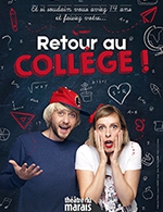 Réservez les meilleures places pour Retour Au College - Theatre Du Marais - Du 17 septembre 2022 au 1 avril 2023