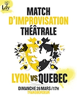 Réservez les meilleures places pour Match D'impro Lyon Vs Quebec - Le Transbordeur - Le 26 mars 2023