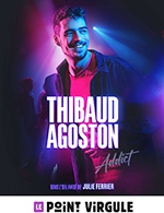 Book the best tickets for Thibaud Agoston - Le Point Virgule - From May 16, 2023 to June 27, 2023