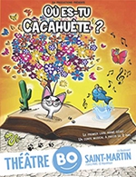 Réservez les meilleures places pour Où Es-tu Cacahuète - Theatre Bo Saint-martin - Du 9 septembre 2023 au 7 janvier 2024