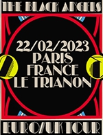 Book the best tickets for The Black Angels - Le Trianon -  February 22, 2023