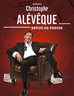 Book the best tickets for Christophe Aleveque - Theatre 100 Noms - From January 13, 2023 to March 31, 2023