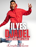 Book the best tickets for Ilyes Djadel - La Comedie De Toulouse -  April 11, 2023
