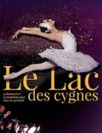 Book the best tickets for Le Lac Des Cygnes - Le Spot - Macon -  April 21, 2023