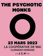 Book the best tickets for The Psychotic Monks - Stuffed Foxes - La Cooperative De Mai -  March 23, 2023