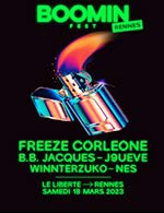 Réservez les meilleures places pour Boomin Fest - Rennes - Le Liberte - Rennes - Le 18 mars 2023 Réservez les meilleures places pour Boomin Fest - Rennes - Le Liberte - Rennes - Le 18 mars 2023