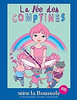 Book the best tickets for La Fée Des Comptines - Theatre La Boussole - From October 29, 2022 to April 30, 2023