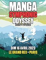 Book the best tickets for Manga Symphonic Odyssey - Le Grand Rex -  April 16, 2023