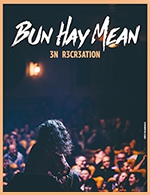 Réservez les meilleures places pour Bun Hay Mean - Royal Comedy Club - Du 25 mai 2023 au 26 mai 2023