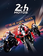 Réservez les meilleures places pour 24h Motos 2023 4 Jours - Course - Circuit Du Mans - Du 13 avril 2023 au 16 avril 2023
