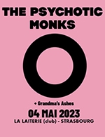 Book the best tickets for The Psychotic Monks - La Laiterie - Club -  May 4, 2023