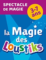 Réservez les meilleures places pour La Magie Des Loustiks - Palais Des Congres - Charles Aznavour - Le 18 février 2023