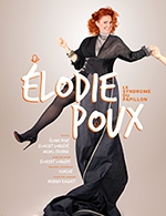 Réservez les meilleures places pour Elodie Poux - Narbonne Arena - Le 19 janv. 2024