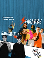 Réservez les meilleures places pour Bagarre + Gargantua - Espace Julien - Le 17 mars 2023