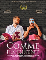 Book the best tickets for Comme Ils Disent - Theatre De Jeanne - From May 4, 2023 to May 13, 2023