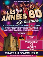 Les Annees 80 - La Tournee (Chateau D'arques)