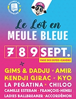 Réservez les meilleures places pour Festival Meule Bleue 2 Jours - Parc Des Expositions Du Grand Cahors - Du 8 septembre 2023 au 9 septembre 2023