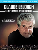 Réservez les meilleures places pour Claude Lelouch Symphonique - Zenith De Rouen - Le 2 nov. 2023