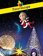 Réservez les meilleures places pour Futuroscope - Billets Dates 2023 - Parc Du Futuroscope - Du 22 août 2023 au 7 janvier 2024