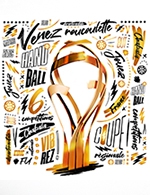 Réservez les meilleures places pour Finales Coupe De France De Handball 2023 - Accor Arena - Le 10 juin 2023