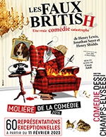 Réservez les meilleures places pour Les Faux British - Comedie Des Champs-elysees - Du 19 février 2023 au 7 mai 2023