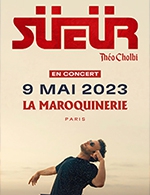 Book the best tickets for Sueur/theo Cholbi - La Maroquinerie -  May 9, 2023
