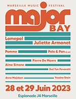 Book the best tickets for Major Bay Festival - Esplanade J4 - From Jun 28, 2023 to Jun 29, 2023