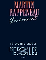 Book the best tickets for Martin Rappeneau - Les Etoiles -  Apr 12, 2023