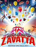 Réservez les meilleures places pour Nouveau Cirque Zavatta - Chapiteau Zavatta - Du 12 avril 2023 au 23 avril 2023