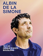 Réservez les meilleures places pour Albin De La Simone - Cirque D'hiver Bouglione - Le 16 nov. 2023