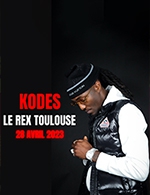 Book the best tickets for Kodes - Le Rex De Toulouse -  April 28, 2023