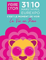 Réservez les meilleures places pour Foire De Lyon - Eurexpo - Lyon - Du 31 mars 2023 au 10 avr. 2023