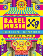 Réservez les meilleures places pour Babel Music Xp - Pass Jeudi & Vendredi - Dock Des Suds - Du 23 mars 2023 au 25 mars 2023