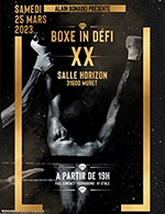 Réservez les meilleures places pour Boxe In Defi 20 - Horizon Pyrenees - Le 25 mars 2023