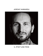 Réservez les meilleures places pour Jeremy Hababou - L'européen - Le 11 mai 2023