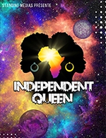 Réservez les meilleures places pour Independent Queen - Th. Le Paris Avignon - Salle 2 - Du 9 juillet 2023 au 11 juillet 2023
