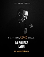 Book the best tickets for Gad Elmaleh - Bourse Du Travail -  Jun 20, 2023