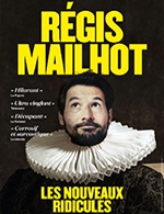 Réservez les meilleures places pour Regis Mailhot - Th. Le Paris Avignon - Salle 3 - Du 7 juil. 2023 au 29 juil. 2023