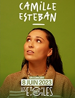 Book the best tickets for Camille Esteban - Les Etoiles -  June 8, 2023
