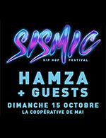 Book the best tickets for Sismic Hamza - La Cooperative De Mai -  October 15, 2023