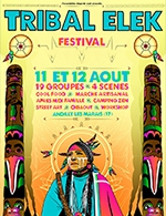 Réservez les meilleures places pour Festival Tribal Elek 2023 - Pass 2 Jours - Les Ecluses - Du 11 août 2023 au 12 août 2023