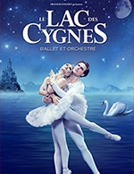 Réservez les meilleures places pour Le Lac Des Cygnes - Ballet Et Orchestre - Reims Arena - Le 3 mars 2024